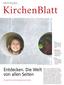 KirchenBlatt. Entdecken. Die Welt von allen Seiten