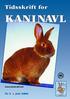 Norges Kaninavlsforbund.   Nr 5 Juli Organiserert kaninhold i Norge Stiftet 1897