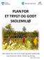 PLAN FOR ET TRYGT OG GODT SKOLEMILJØ