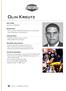 Olin Kreutz. Sport: Football Letters Won: 3 ( )