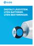 DIGITALT LÅSSYSTEM. UTEN BATTERIER. UTEN BEKYMRINGER.