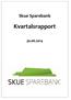 Skue Sparebank. Kvartalsrapport