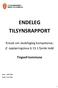 ENDELEG TILSYNSRAPPORT