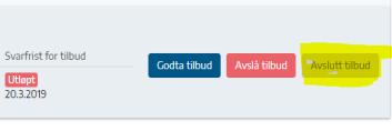 Klikk på «Godta tilbud» eller «Avslå tilbud» Avslutte tilbud: Dersom foresatte ikke har svart innen svarfristen skal tilbudet og