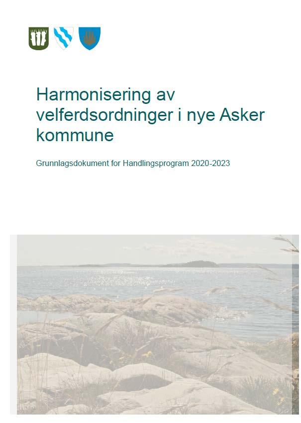 Harmoniseringsrapport oppdragsdokument Harmoniseringsarbeidet skal sikre gode og likeverdige tjenester til innbyggerne, og en helhetlig og samordnet samfunnsutvikling for kommunen.