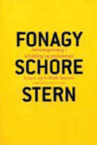 Peter Fonagy, Allan N. Schore & Daniel N. Stern, redigert av Jens H. Sørensen Affektregulering I udvikling og psykoterapi.