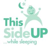 This side up effective in preventing SIDS This side up reduced SIDS In 15 years, number of SIDS reduced by 80% The development is a result of the message that infants should sleep on their backs, not
