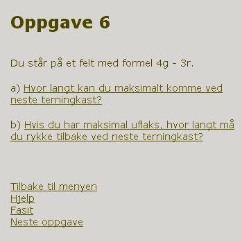 Dette e et samabeidsposjekt mellom Caspa folag og Mediesenteet ved Høgskolen i Begen. Elevene kan velge mellom te foskjellige vanskelighetsgade.