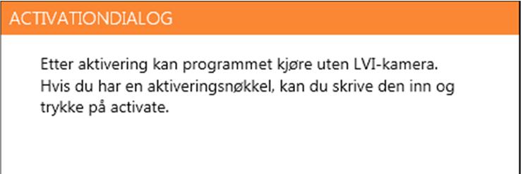 Du kan kjøpe flere aktiveringsnøkler fra LVI-distributøren.