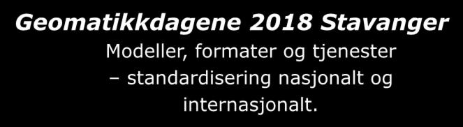 Geomatikkdagene 2018 Stavanger