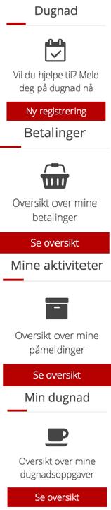 Beskrivelse av menyene på brukersiden Inneholder alle aktiviteter du kan melde deg på.