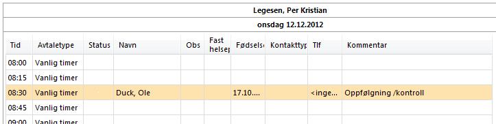 6. Velg Avtaletype fra listen. Systemet har vanligvis forhåndsvalgt Vanlig time. Du kan endre avtaletypen senere ved å høyreklikke på oppsatt time i timebok og velge ny avtaletype fra listen.