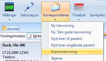 9. SVARINNSKRIVNING Svarinnskriving kan gjøres enten mens du er inne i en journal, eller fra hovedmenyen.