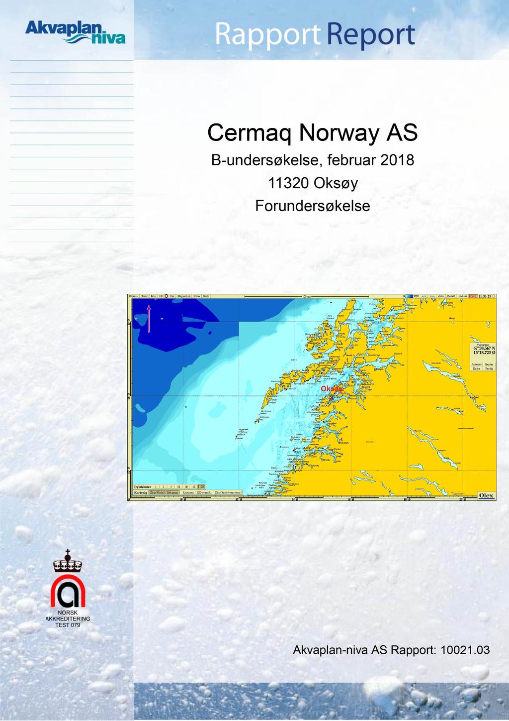 Cermaq Norway AS B-undersøkelse, februar2018