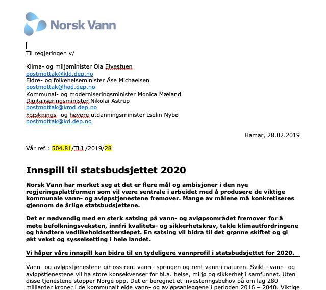 Innspill til statsbudsjettet 2020 Norsk Vann har gitt innspill til statsbudsjettet 2020 med fokus på følgende områder Klimatilpasning Helhetlig vannforvaltning Rammevilkår for slam