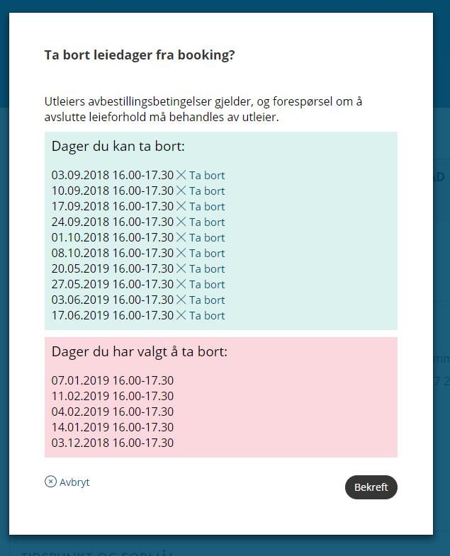 Ta bort enkeltdager fra en booking Problemstilling: Du har fått innvilget trening en hel sesong, men ønsker å ta bort en eller flere enkeltdager fra en booking.