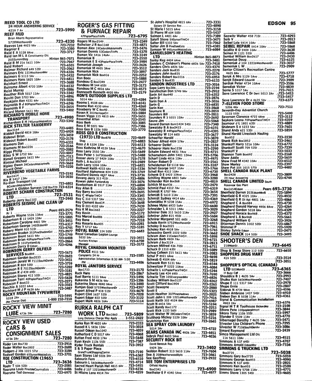 REED TOOL CO LTD DorcDJC rac cittim/^ EDSON 95 24 HOUR ANSWERING SERVICE KOuCR S GAS FITTING Sisters Of Service Res 723-4890 4219 7 Av 723-5990 D, CIIPMAPP DPDAID St Marie Isois 6Ave 723-3158 ocpc