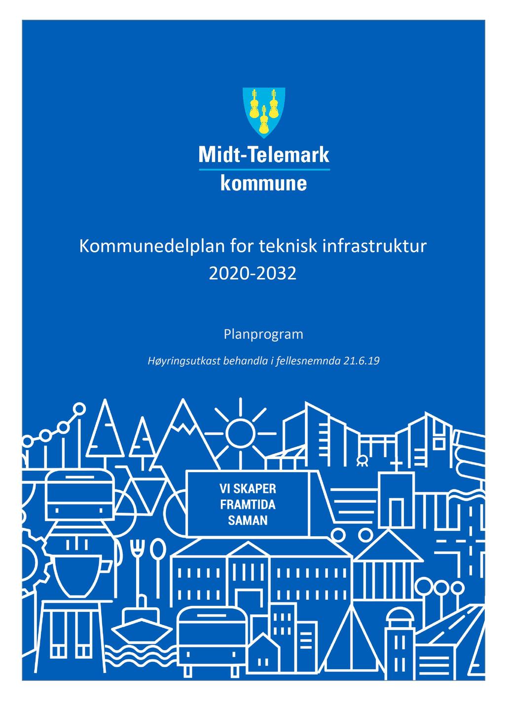 Kommunedelplan for teknisk infrastruktur 2020-2032