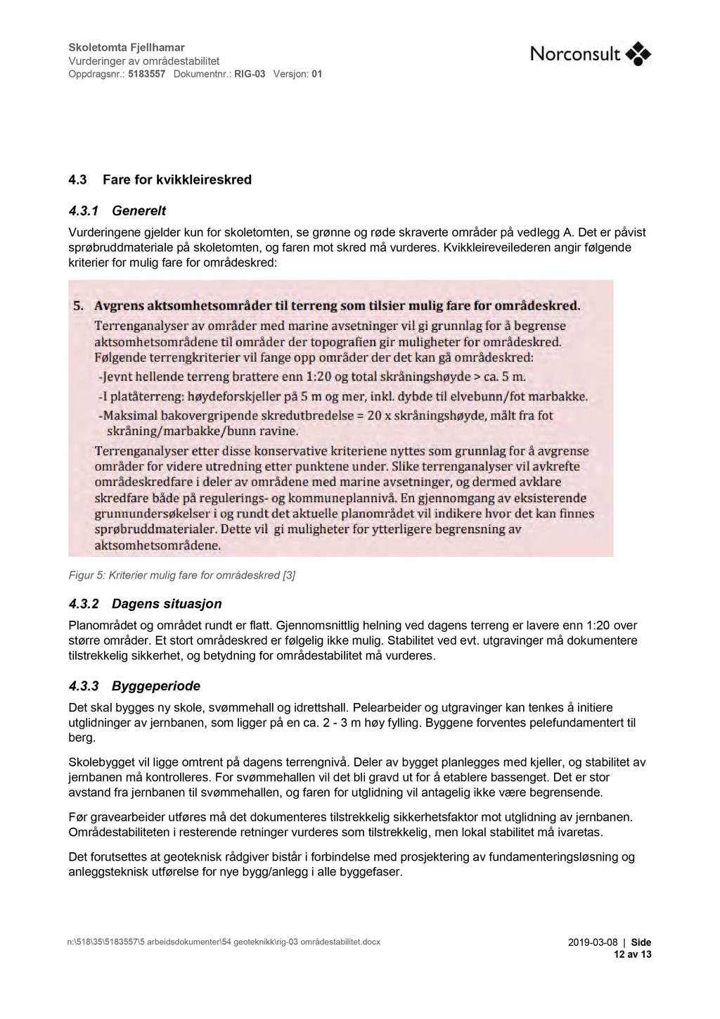 4.3 F fo kvkklkd Glt Vudg gjld ku fo koltomt, gø og ød kvt omåd på vdlgg A. Dt påvt pøbuddmtl på koltomt, og f mot kd må vud.