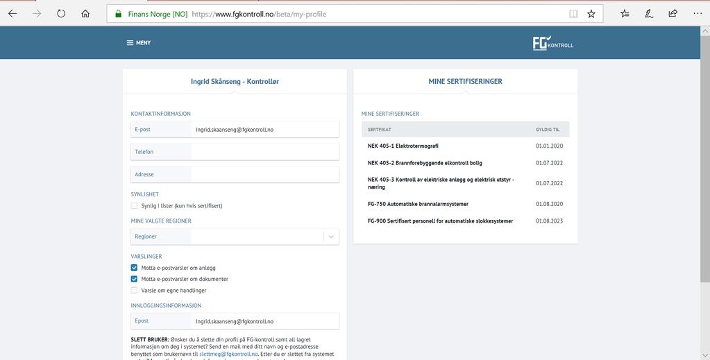 «Min info» Ingen automatikk mellom sertifiseringsorganene og FG kontroll.