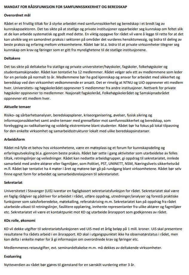 Mandatet Beredskapsrådets mandat som pdf: www.regjeringen.