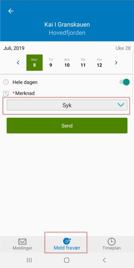 Registrere fravær Klikk på «Meld fravær» og registrer inn