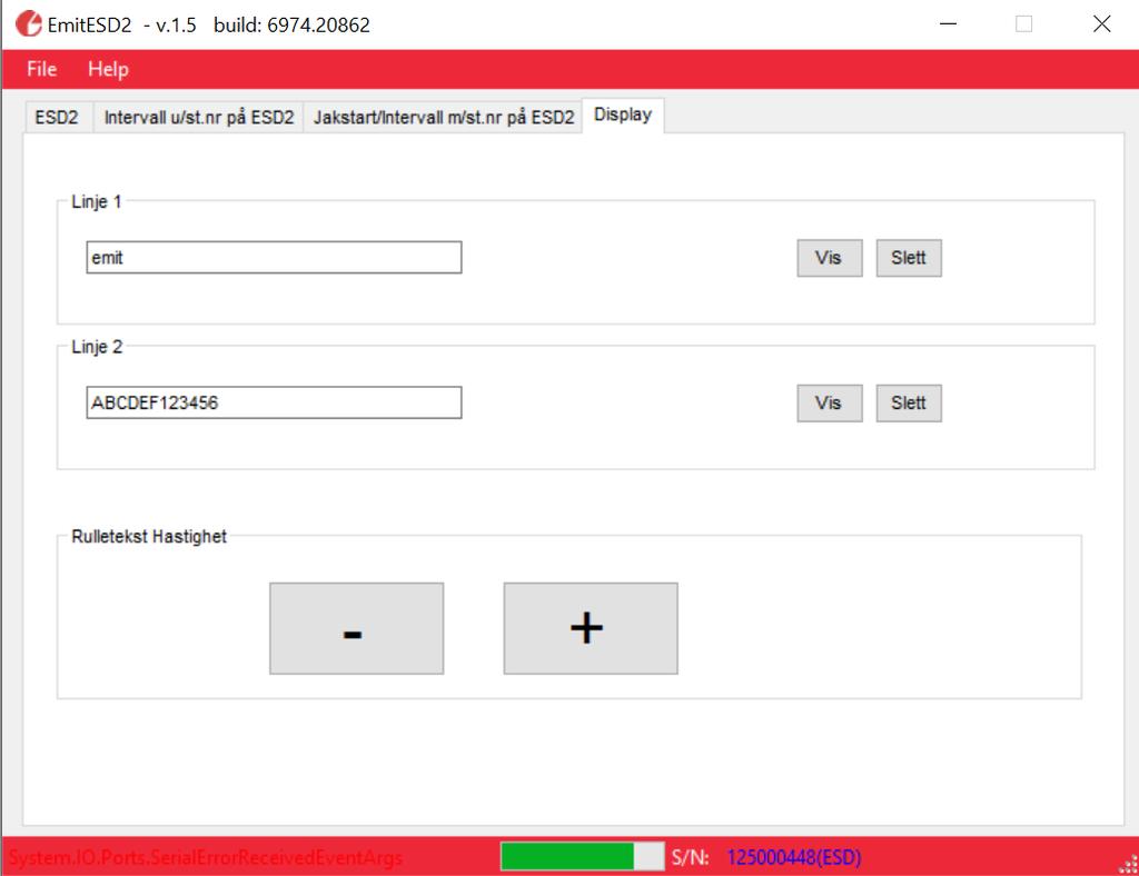 Display visning av tekst Under fanen merket 'Display' kan man legge inn tekst som vil vises på henholdsvis linje 1 eller 2 på ESD2, når ikke annen informasjon vises.