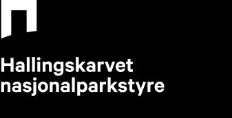 Saksfremlegg Saksbehandler Trond Erik Buttingsrud Vår ref. - Dato 31.05.19 Utvalg Utvalgssak Møtedato Hallingskarvet nasjonalparkstyre Sak 16 18.06.