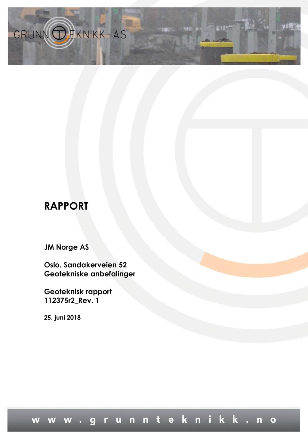 RAPPORT JM Norge AS Oslo.