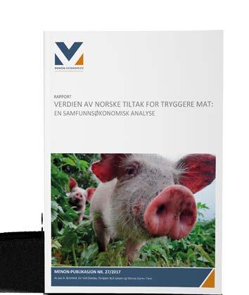 FORFATTER Sigrun J. Hauge sigrun.hauge@animalia.no VERDIEN AV NORSKE TILTAK FOR TRYGGERE MAT Sigrun J. Hauge er cand.