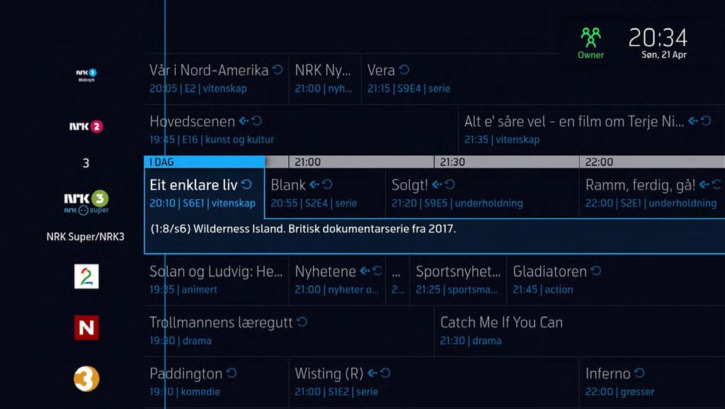 Trykk på [Start forfra]-tasten på fjernkontrollen for å starte programmet fra begynnelsen. I Ukesarkivet kan du se mange programmer som har blitt vist i løpet av de siste syv dagene.