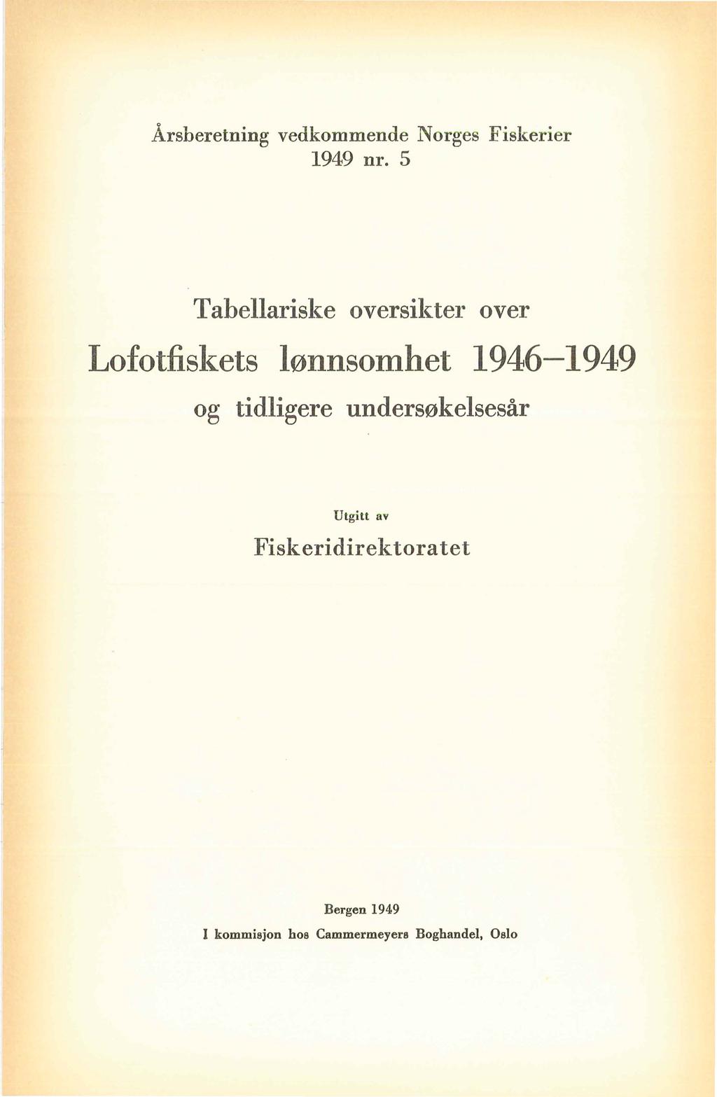 Årsberetning vedkommende Norges Fiskerier 1949 nr.