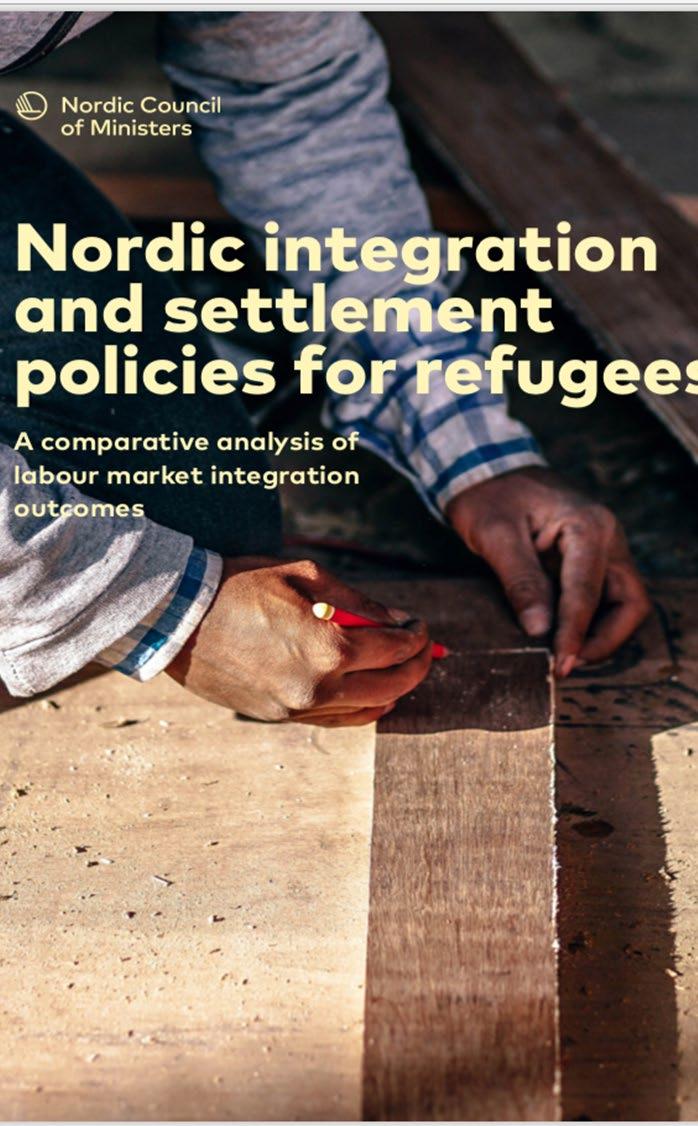 Flyktningars inkludering på arbetsmarknaden vad kan Sverige, Norge och Danmark lära av varandra?