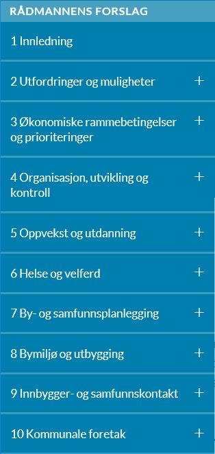 HØP 2019-2023: Øvrige kapitler: Rådmannens innledning: Løfte opp KPS satsingsområder Kap 3: Omtale av hovedprioriteringer som gjøres innenfor KPS' satsingsområder Kap 4-10: