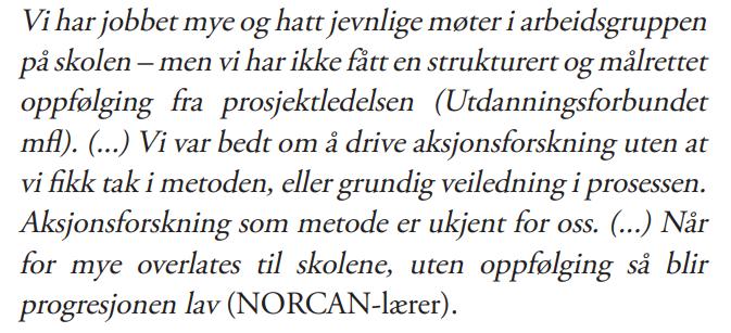 UTFORDRINGER MED SKOLEUTVIKLING Å FORSKE PÅ EGEN PRAKSIS