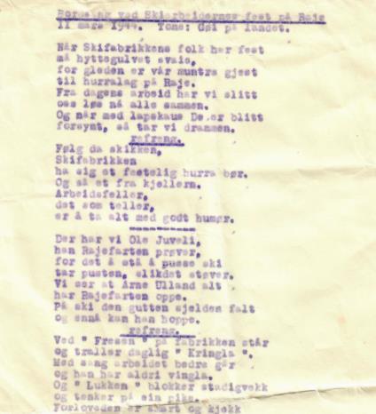 Appendiks 4 Denne sangen dukket også opp i en del etterlatte papirer: Bordsang ved Skiarbeidernes fest på Raje 11. mars, 1944. Tone: Gøy på landet.