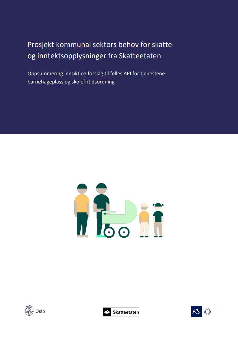2020: Oslo kommune, KS og Skatteetatens samarbeidsprosjekt om bruk av inntektsopplysninger i kommunal sektor Alternativ til hjemmel