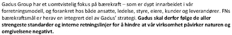 Sitatet over er funne i Gadus group sin eigen rapport side 3 om påverking av vill torsk. Utan konsesjon er det vel ikkje noko selskap som kan ha mange tilsette.