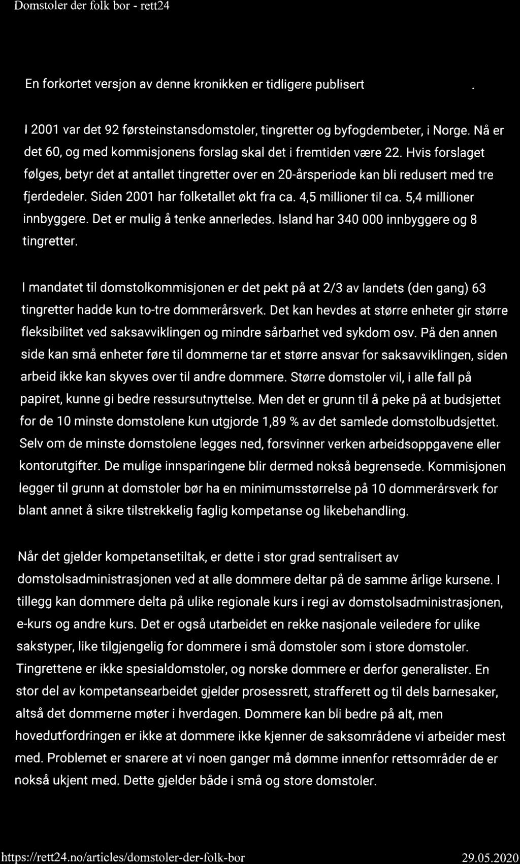 Domstoler der folk bor - rctt24 Page2 of9 1 1. oktober 2019 kl. 13:45 En forkortet versjon av denne kronikken er tidligere publisert i Bergens Tidende.