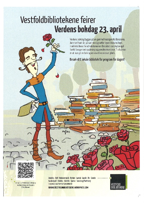 Verdens bokdag Verdens bokdag, 23.april, har siden 2012 vært markedsført som en felleskampanje for Vestfoldbibliotekene. Her feires det med bøker og roser.