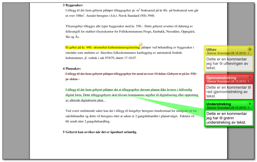 Legge til kommentarer til merket tekst Du kan også legge til en kommentar på hvorfor du for eksempel har markert tekst