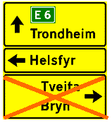 6 Midlertidig oppheving av skilt Faste trafikkskilt som til visse tider ikke er aktuelle eller ikke skal gjelde, og som ikke har tidsbegrenset gyldighet ved