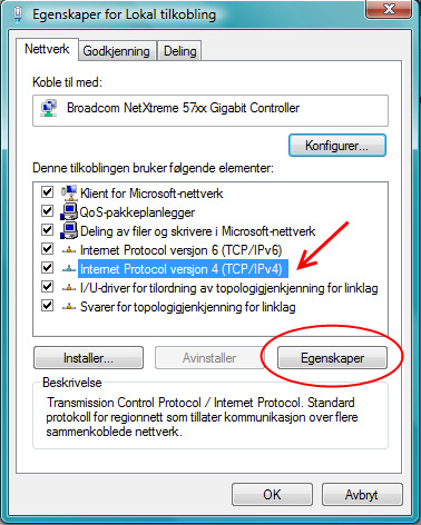 Klikk på Internet Protocol versjon 4 (TCP/Ipv4) slik at feltet er markert blått, deretter på