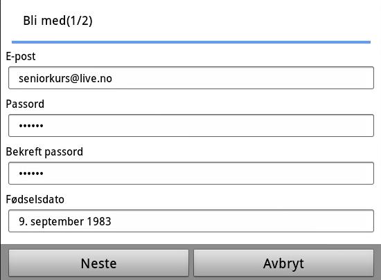 Før du begynner å fylle ut skjemaet, er det lurt å notere hva du ønsker å ha som brukernavn (det må være en gyldig e-postadresse) og passord.