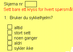 Forslag til skjema for intervju om sykkelhjelm Forslag til skjema som kan deles ut Målinger Ved målinger leser du