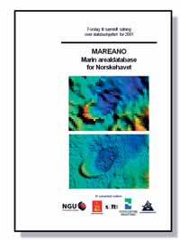MAREANO er utviklet i samarbeid mellom Havforskningsinstituttet (HI), Norges geologiske undersøkelse (NGU) og Statens kartverk Sjø (SKSD).