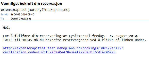 Når valget av time er gjort, klikker man på Gå videre for å fullføre bestillingen. Da kommer man videre til dette vinduet: Her skriver pasienten inn navn, e-post adresse og eventuelle merknader.