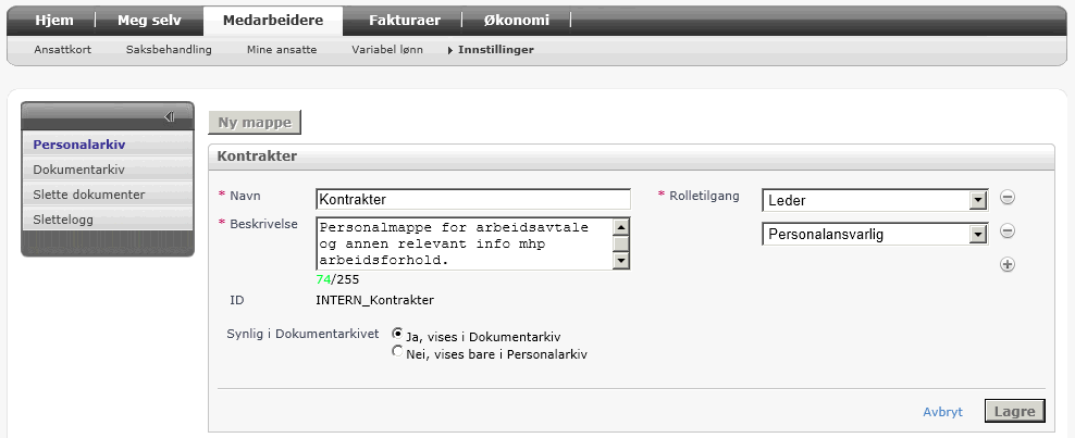 Forklaring til felter i skjermbildet Felt Forklaring Selskap Enhet Ansatt Mappe Velg filer Fjern Blank liste Last opp Her velger du selskap. Her velger du enhet som den ansatte tilhører.