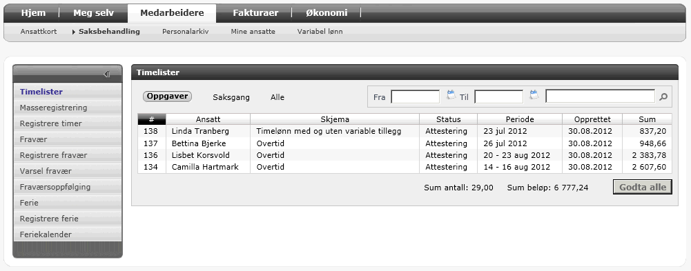 Ved å klikke på aktuell linje i oppgavelisten, kommer du direkte over til saksbehandling for den aktuelle oppgaven.