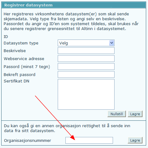 Kap. 2 Delegering av innsender-rettigheter til et annet foretak der det allerede er registrert et fagsystem Side 10 Etter at du er pålogget, kommer du til fagsystem-registreringen.